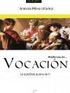 Hablemos de... Vocación