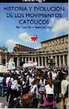 Historia y evolución de los movimientos católicos