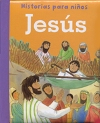 Historias para niños. Jesús