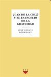 Juan de la Cruz y el evangelio de la gratitud