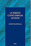 La Iglesia como familia de Dios