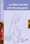 La Mare de Déu dels Desemperats