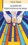 La acción del Espiritu Santo en las almas