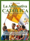 La alternativa católica