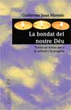 La bondat del nostre Déu