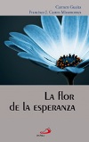 La flor de la esperanza