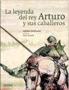 La leyenda de rey Arturo y sus caballeros