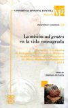La misión ad gentes en la vida consagrada