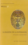 La razón de la esperanza. Extensión Universitaria