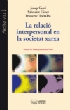 La relació interpersonal en la societat xarxa
