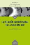 La relación interpersonal en la sociedad red