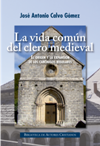 La vida común del clero medieval