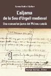 L'aljama de la Seu d'Urgell medieval. Una comunitat jueva del Pirineu català