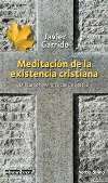Meditación de la existencia cristiana