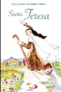 Vidas de Santos 2. Teresa de Calcuta