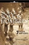 Sólo somos hombres