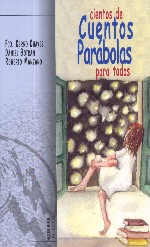Cientos de cuentos. Parábolas para todos