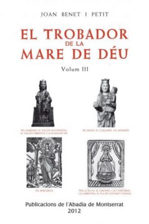 El trobador de la Mare de Déu volum nº 3