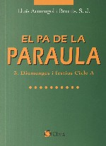 El pa de la paraula 3. Diumenges i festius Cicle A
