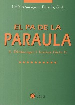 El pa de la paraula 5. Diumenges i festius Cicle C