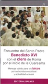 Encuentro del Santo Padre Benedicto XVI con el clero de Roma por el inicio de la Cuaresma