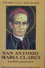 San Antonio María Claret: escritos pastorales