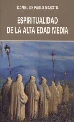 Espiritualidad de la Alta Edad Media (Siglos VI-XII)