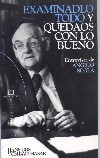 Examinadlo todo y quedaos con lo bueno. Entrevista de Angelo Scola