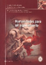 Humanidades para un siglo incierto