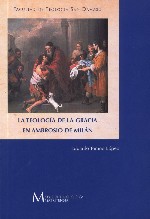 La teología de la gracia en Ambrosio de Milán