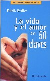 La vida y el amor en 50 claves