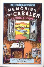 Memòries d' un cabaler. La vida al camp
