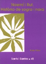 Noemí i Rut. Història de sogra i nora