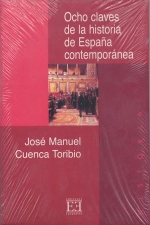 Ocho claves de la historia de España contemporánea
