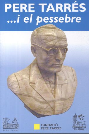 Pere Tarrés...i el pessebre