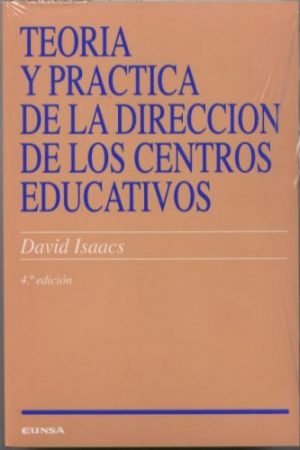 Teoría y práctica de la dirección de los centros educativos