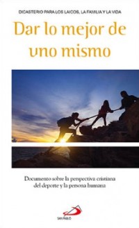 Dar lo mejor de uno mismo
