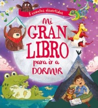Mi gran libro para ir a dormir