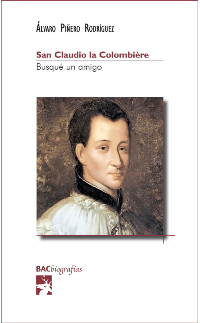 San Claudio La Colombière. Busqué un amigo