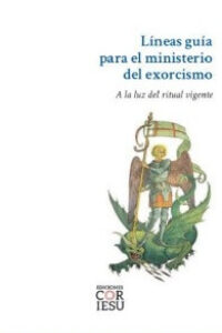Líneas guía para el ministerio del exorcismo