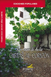 San Juan de Ávila. Cartas al corazón