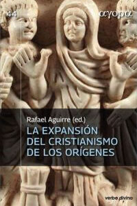 La expansión del cristianismo de los orígenes