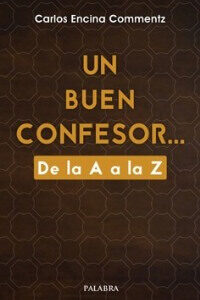 Un buen confesor…