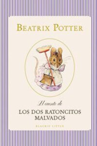 El cuento de los dos ratoncitos malvados